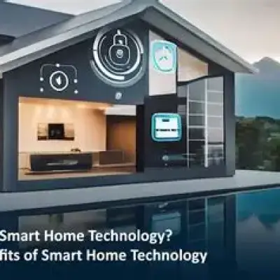 The Benefits of Smart Home Technology